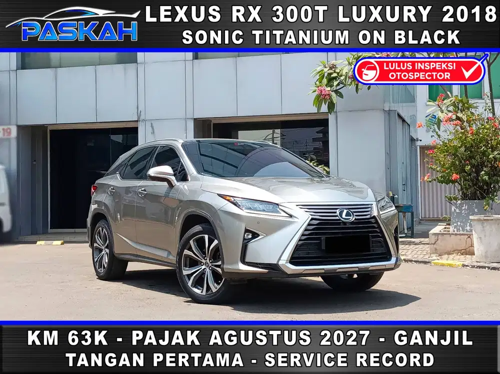TAX AGUSTUS 2027 BUNGA 5% GANJIL Km 63rb RX300 LUXURY 2018 RX 300 2018