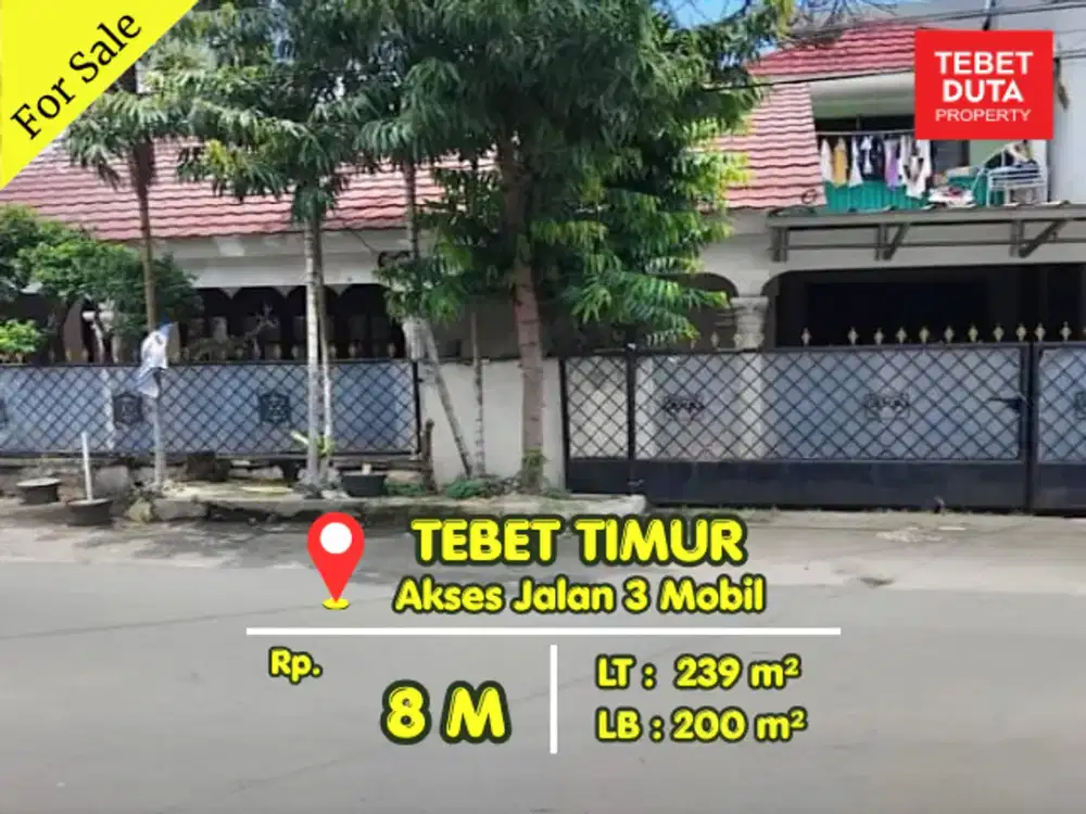 Dijual Cepat Rumah Tebet Timur Lokasi Strategis Nyaman Akses Jalan 3 Mobil Lebar