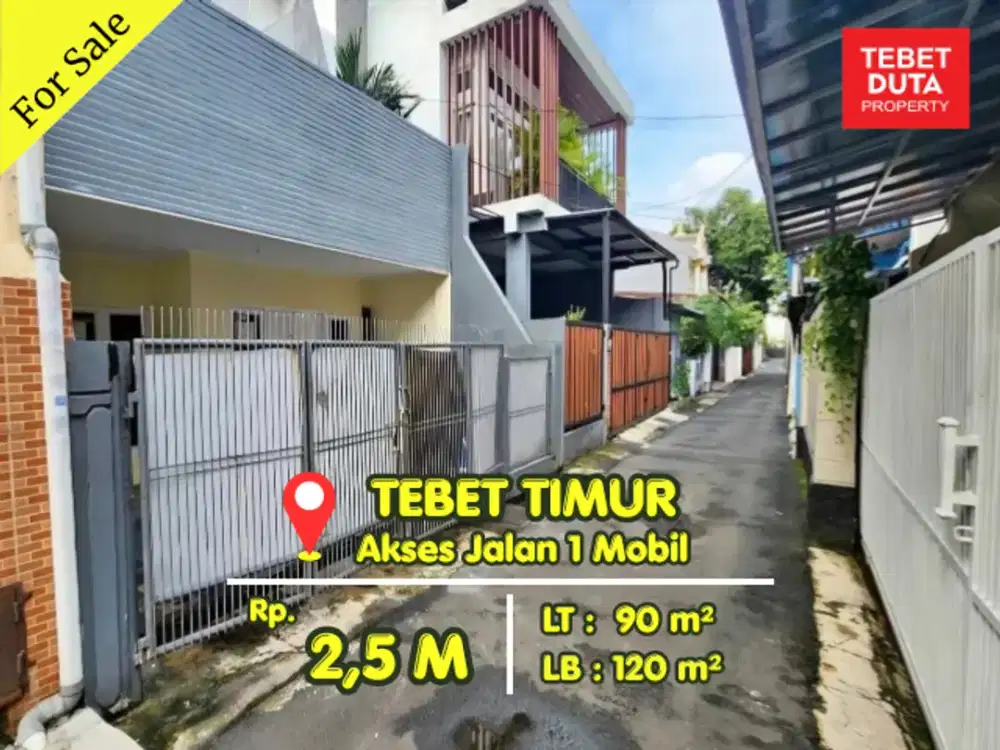 Dijual Cepat Rumah Tebet Timur Lokasi Strategis Nyaman Jalan 1 Mobil