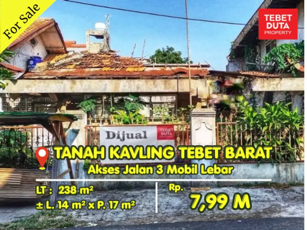 Dijual Tanah Kavling Tebet Barat Lokasi Sangat Strategis Jalan 3 Mobil Lebar