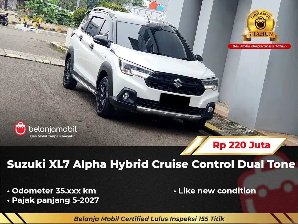 [ GARANSI 5THN ] Suzuki XL7 XL 7 Alpha Hybrid Dual Tone 2023/2024/2025