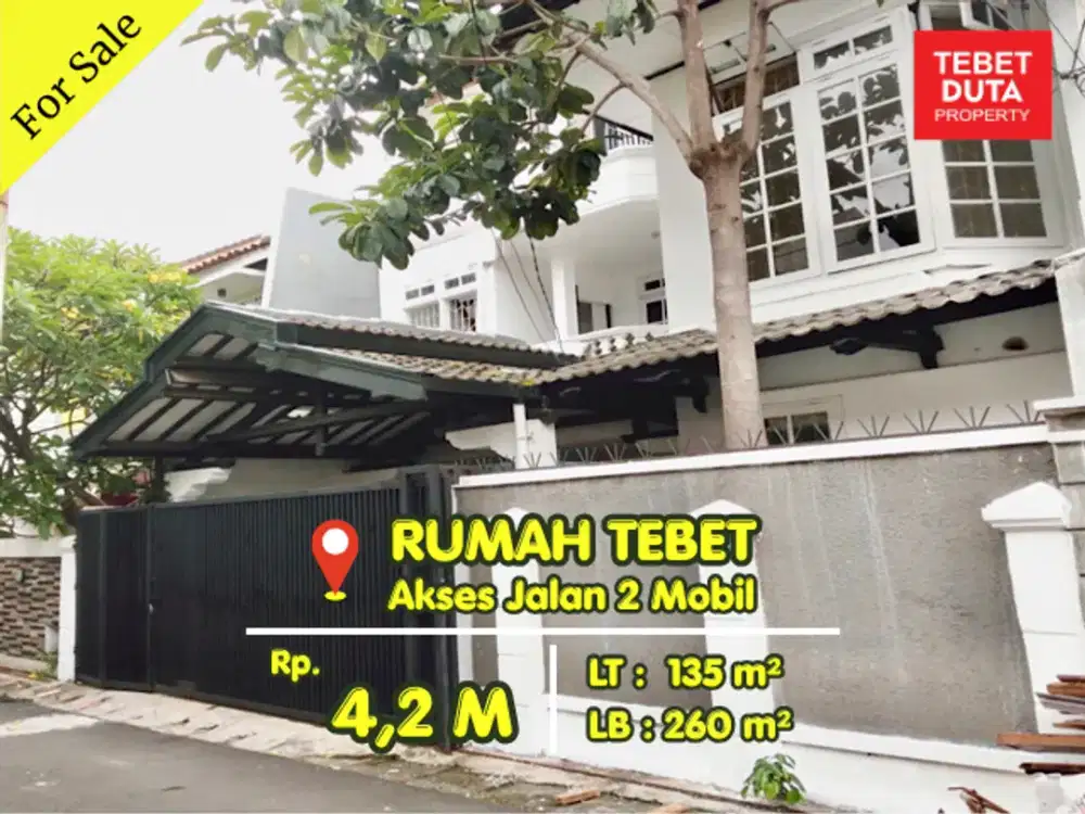 Dijual Rumah Tebet 2,5 Lantai Lokasi Strategis Nyaman Jalan 2 Mobil