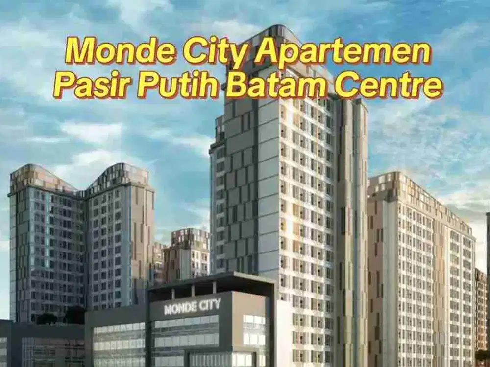 Dijual Apartment Monde City Pasir Putih Batam Centre Siap Huni Lokasi Strategis