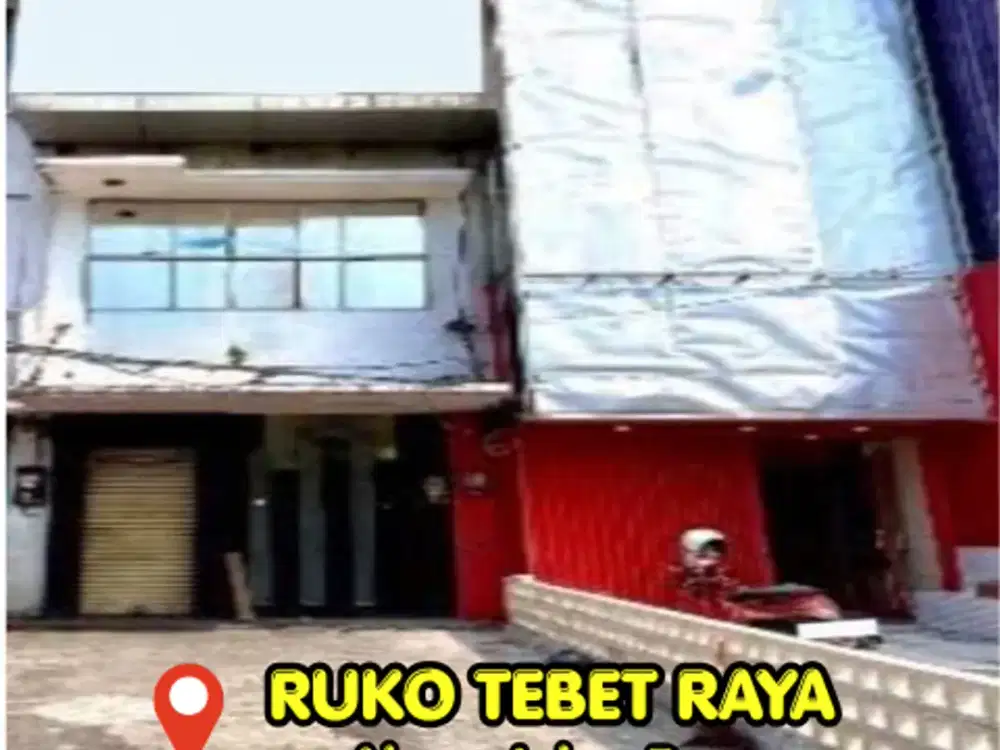 Dijual Cepat Ruko Tebet Raya 3 Lantai Lokasi Strategis Jalan Raya