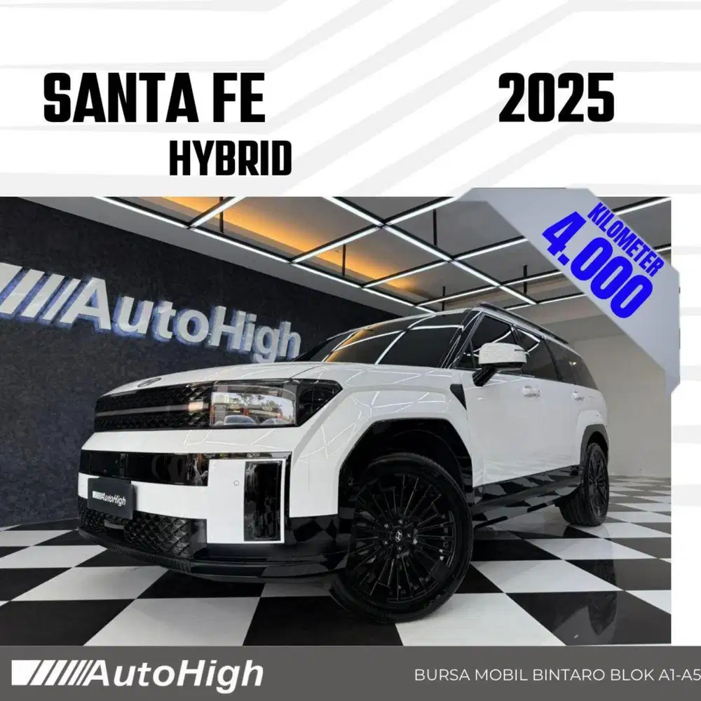 DP10% [Km4.000] Santa Fe Hybrid Calligraphy 2025 Reg 2024 #AUTOHIGH