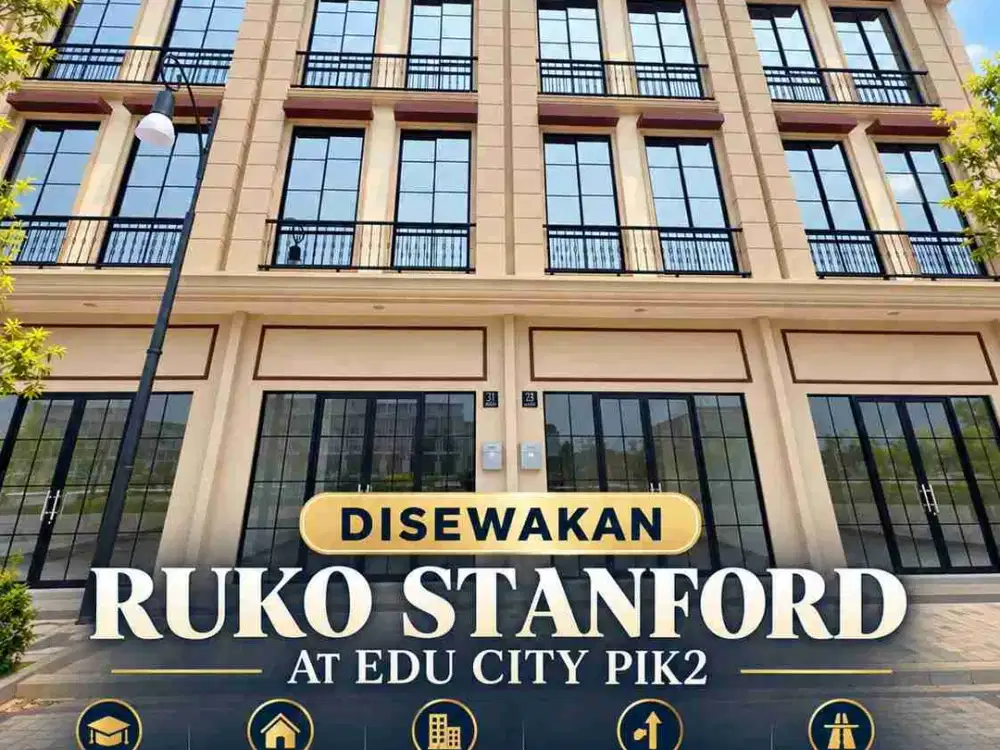Sewakan Cepat Ruko 3Lantai Stanford PIK2 Lokasi Strategis Hadap Danau