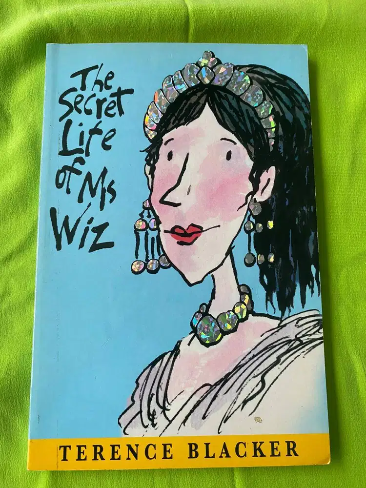 CHILDREN NOVEL - THE SECRET LIFE OF MS WHIZ – TERENCE BLACKER – PRELOV