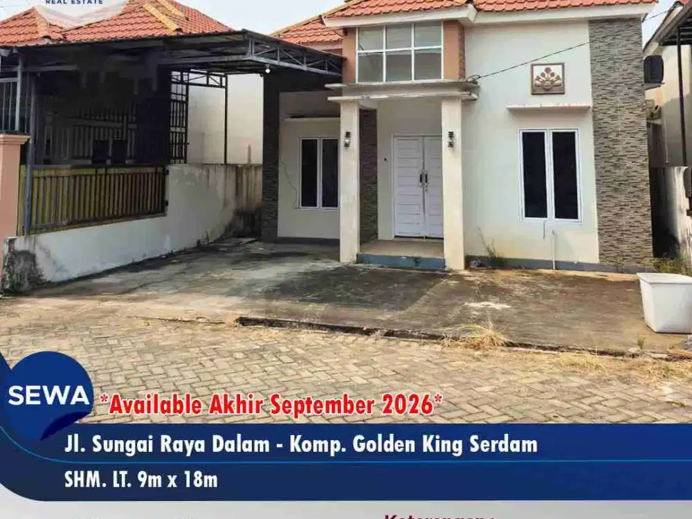 RUMAH DI SEWA AREA JL SUNGAI RAYA DALAM KOMP GOLDEN MINH SERDAM. KOMPLEK DENGAN SECURITY 24 JAM. AKSES JL LEBAR. SANGAT COCOK UNTUK TINGGAL