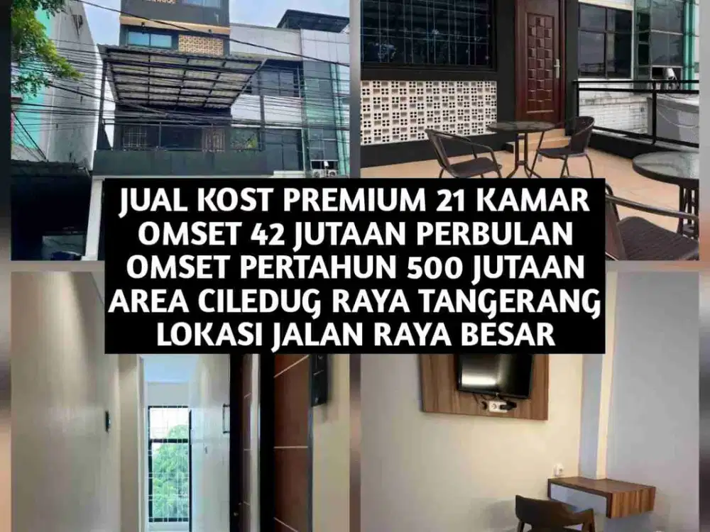 JUAL KOST KOSAN PREMIUM PINGGIR JALAN BESAR CILEDUG RAYA TANGERANG