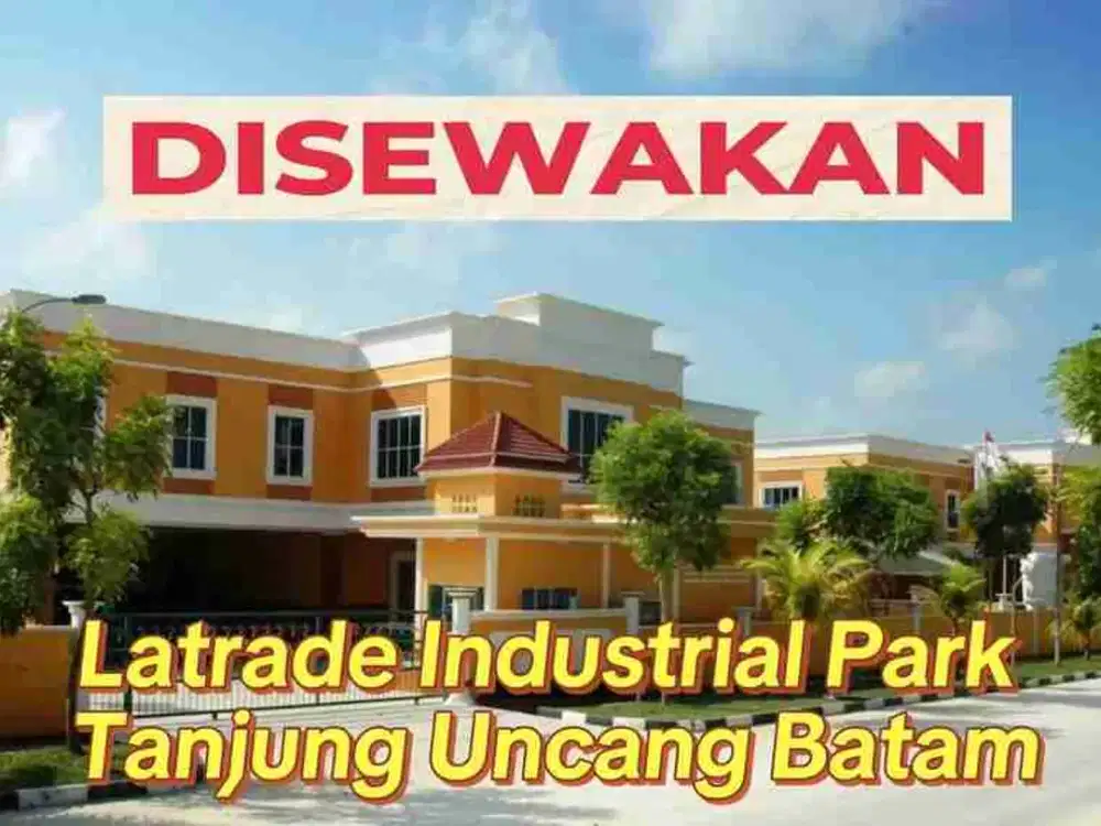 Disewakan Gudang Luas Latrade Industrial Park Tanjung Uncang Batam Siap Pakai