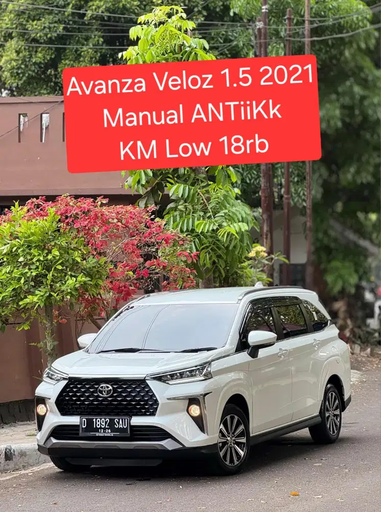 KM low 18rb - Avanza Veloz Manual 2021 pk an 2022 murah istw