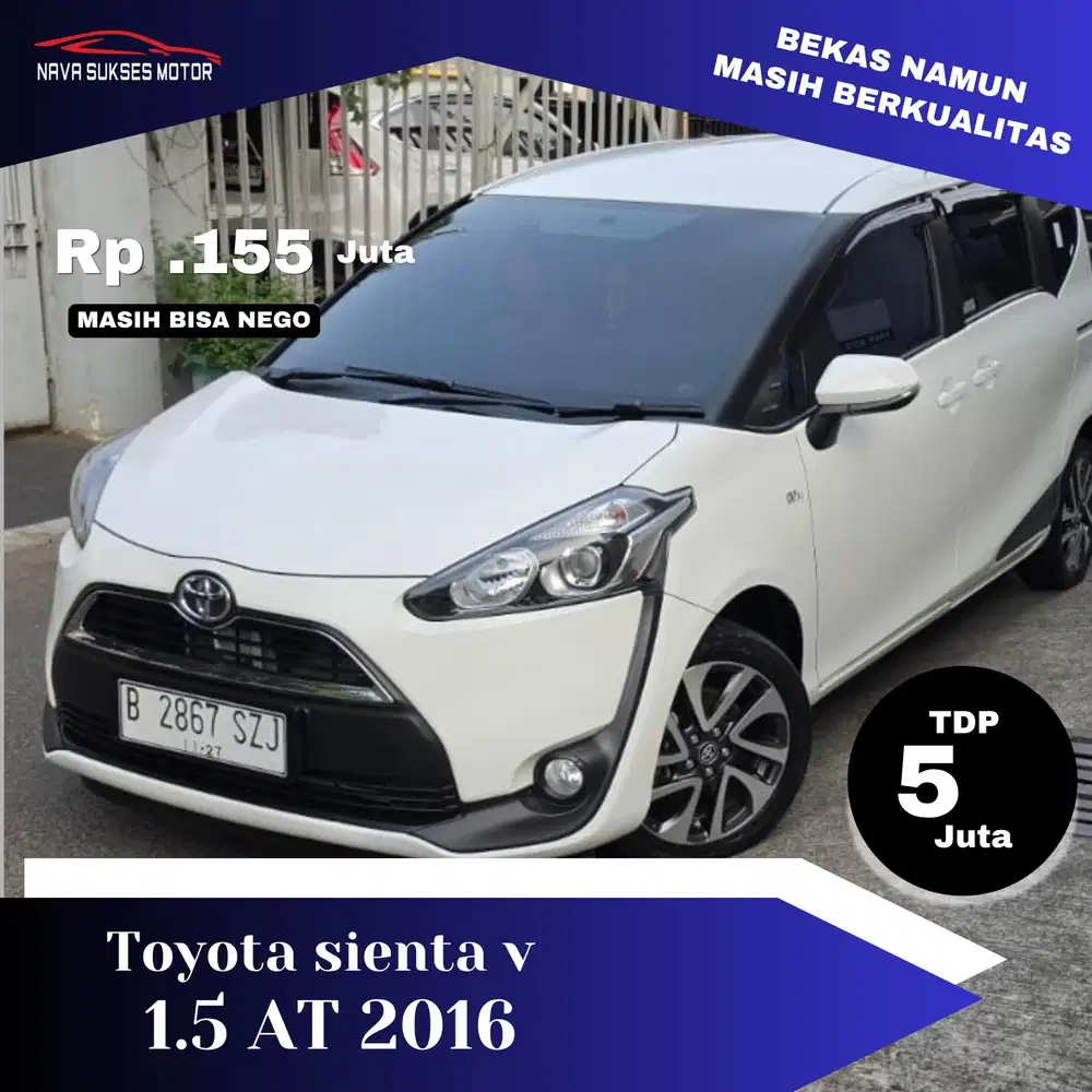 TDP 5 JUTA * SIENTA V MATIC 2016 *