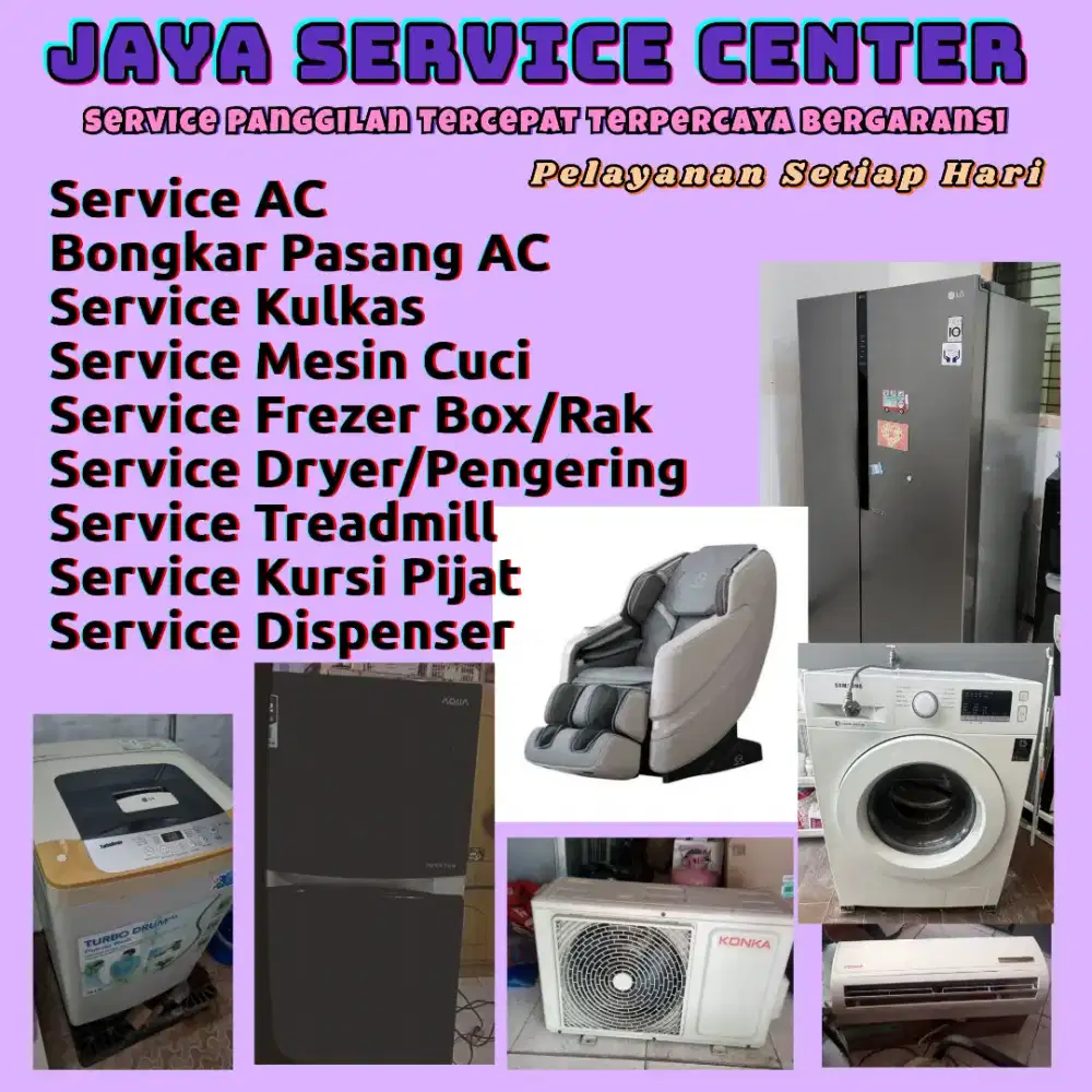 Service Kulkas Frezer Bongkar Pasang AC Servis Mesin Cuci AC Treadmill