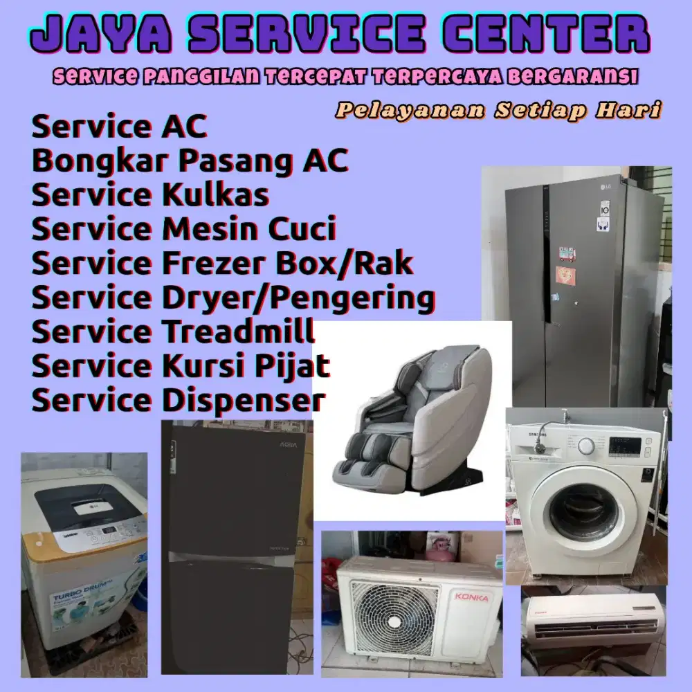 Service Kulkas Frezer Bongkar Pasang AC Mesin Cuci Servis AC Treadmill