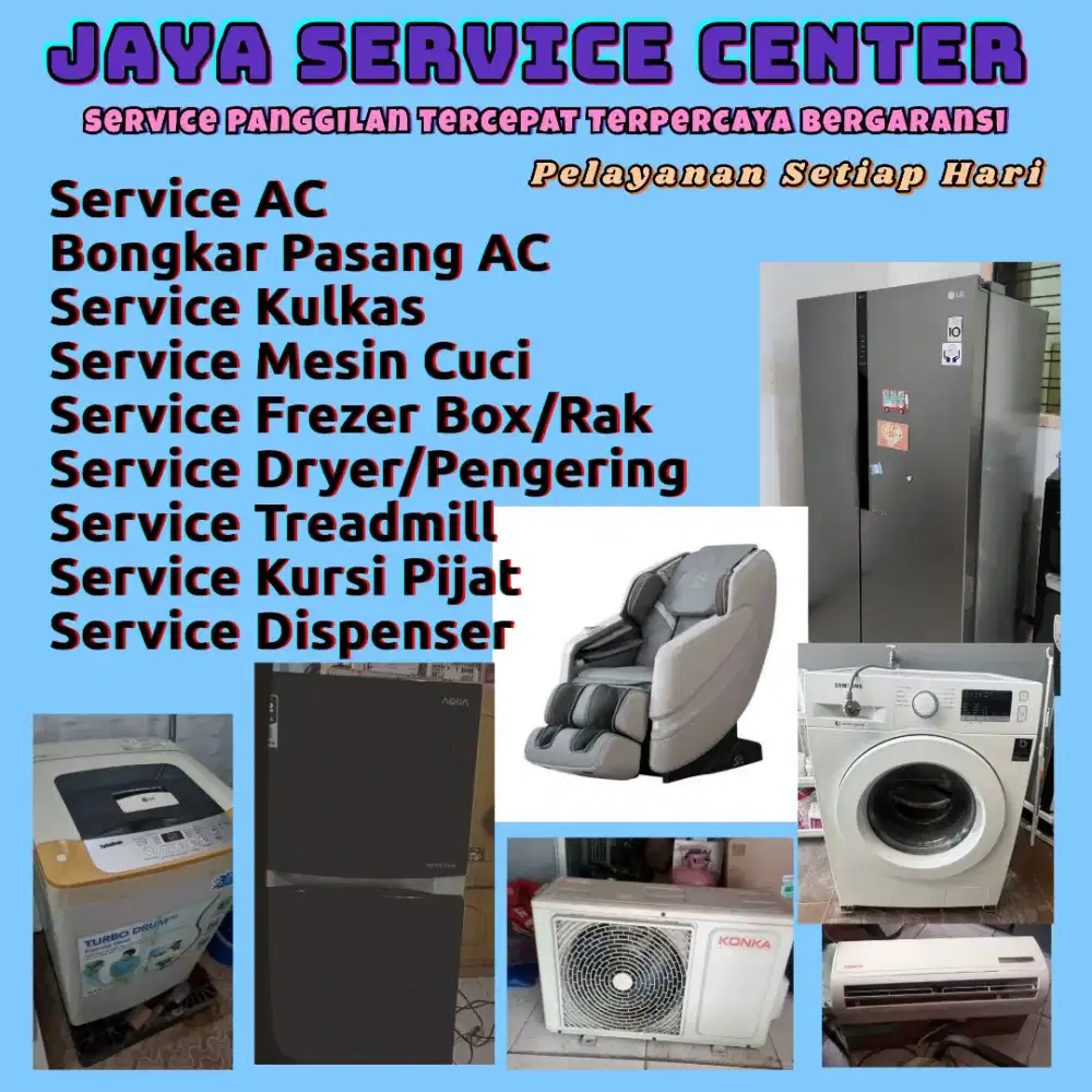Service Kulkas Frezer Bongkar Pasang AC Servis Mesin Cuci Treadmill AC