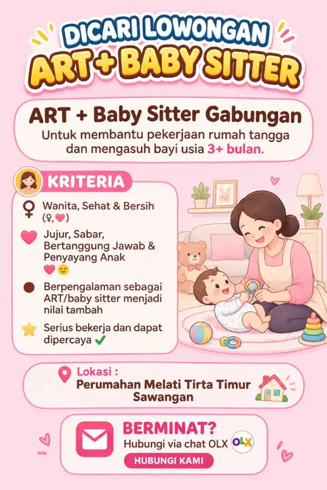 Lowongan pekerjaan ART + BABY SITTER