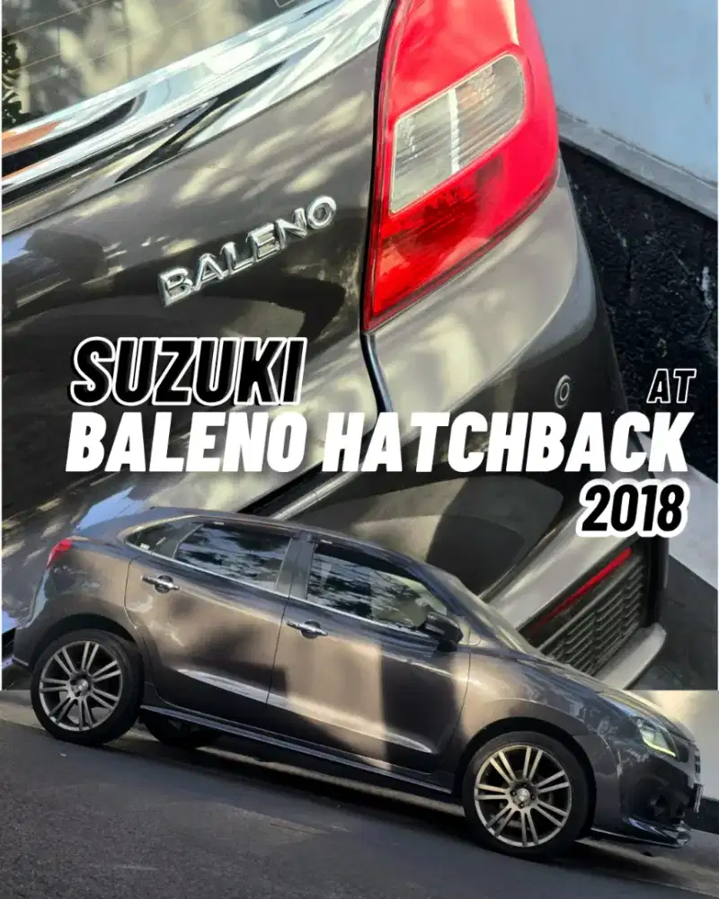 Suzuki Baleno Hatchback 2018 AT Kondisi SANGAT PRIMA SIAP PAKAI