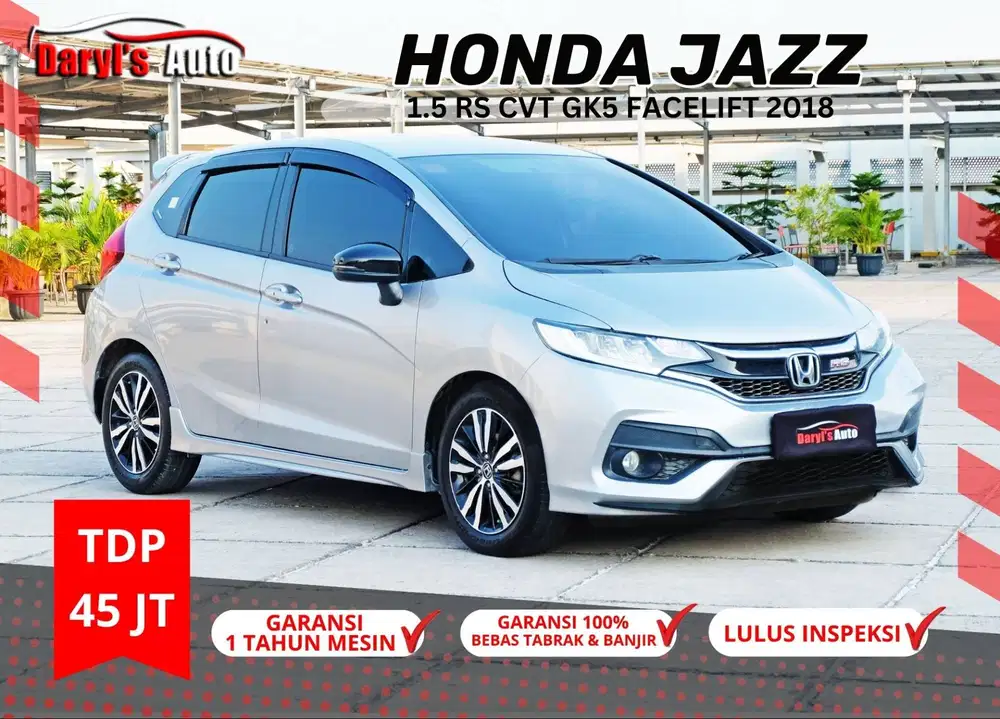 2018 Honda Jazz RS CVT AT New Facelift Antik TDP 45jt