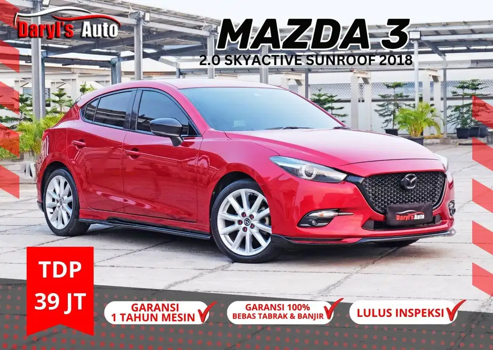 2018 Mazda 3 Skyactive 2.0 Sunroof  Tdp 39jt