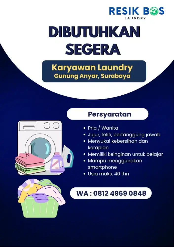 Dibutuhkan Karyawan Laundry Lokasi Gunung Anyar