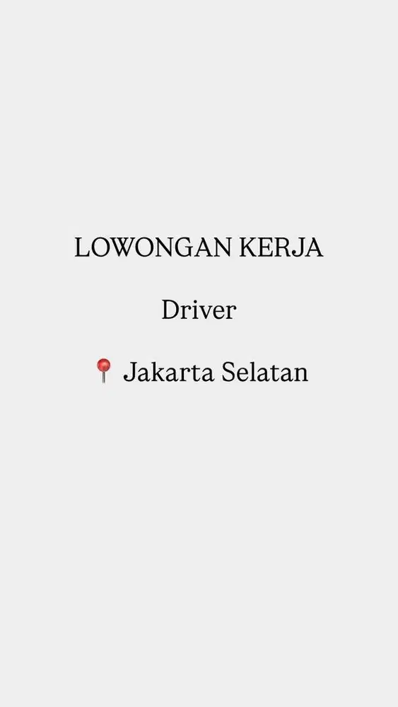 Lowongan Supir Jakarta Selatan