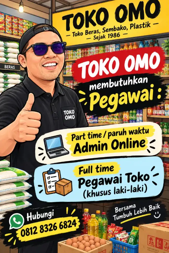 Lowongan Kerja Pegawai TOKO dan Part Time Admin Online