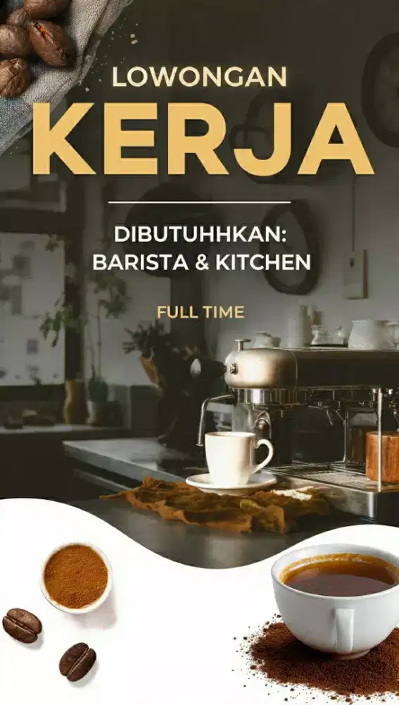 Lowongan Kerja Full time Barista & Kitchen
