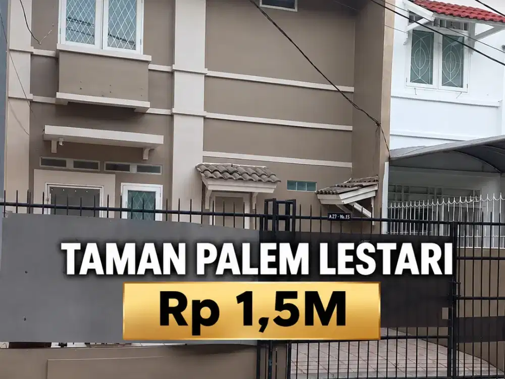 JUAL CEPAT Rumah 2 lantai di Taman Palem Lestari