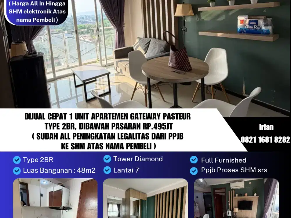 Dijual Cepat 1 Unit Apartemen Gateway Pasteur
 Type 2BR, dibawah Pasaran Rp.495Jt
( Sudah All Peningkatan legalitas dari Ppjb
 Ke SHM Atas Nama Pembeli )