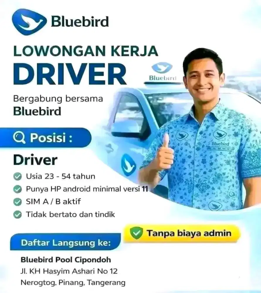 LOWONGAN DRIVER BLUE BIRD POOL CIPONDOH