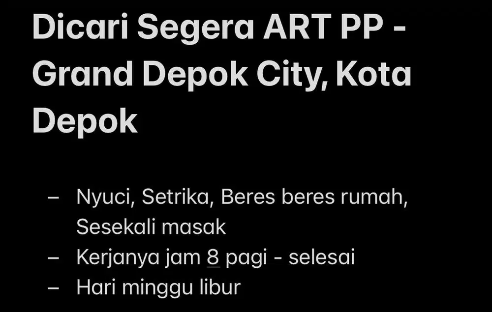 Dicari Segera ART PP - Grand Depok City, Kota Depok