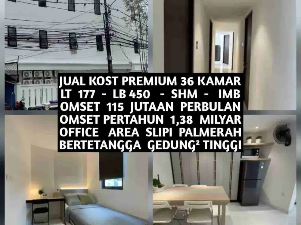 JUAL KOST KOSAN PREMIUM OFFICE AREA SLIPI PALMERAH S PARMAN