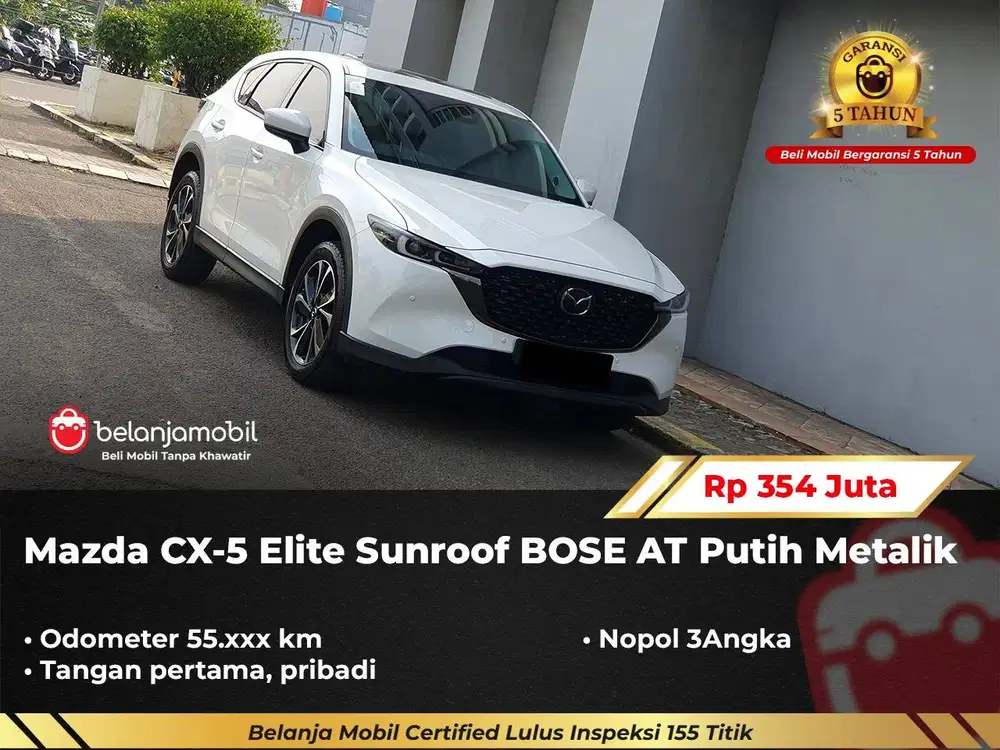 [GARANSI 5THN] Mazda CX5 CX 5 CX-5 Elite Sunroof Bose 2022/2023/2024