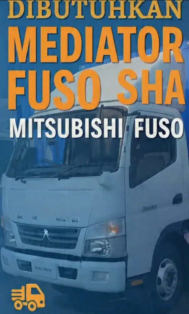 Di butuhkan mediator lapangan Mitsubishi  Fuso