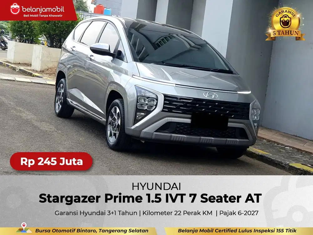 [ GARANSI 5TN KM LOW ] Hyundai Stargazer Prime 1.5 2023/2024/2025/2026