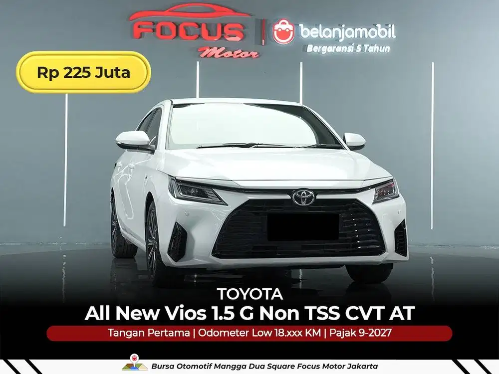 [GARANSI 5THN LOW KM] All New Toyota Vios 1.5 G Non TSS 2022/2023/2024