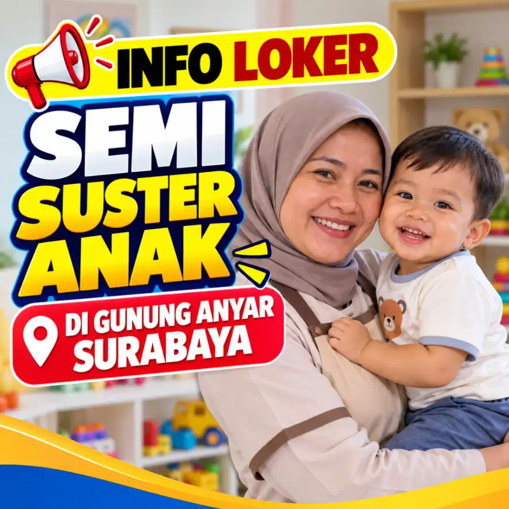 Loker semi suster anak gn anyar di surabaya