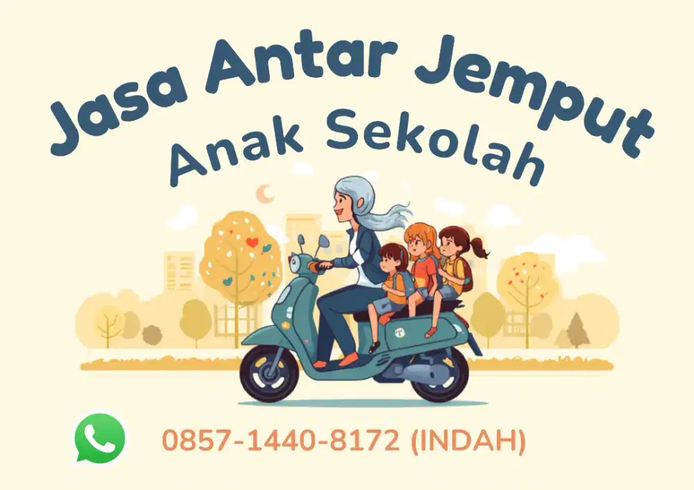 Terima Jasa Antar Jemput Anak Sekolah, Antar Anak Les/kursus