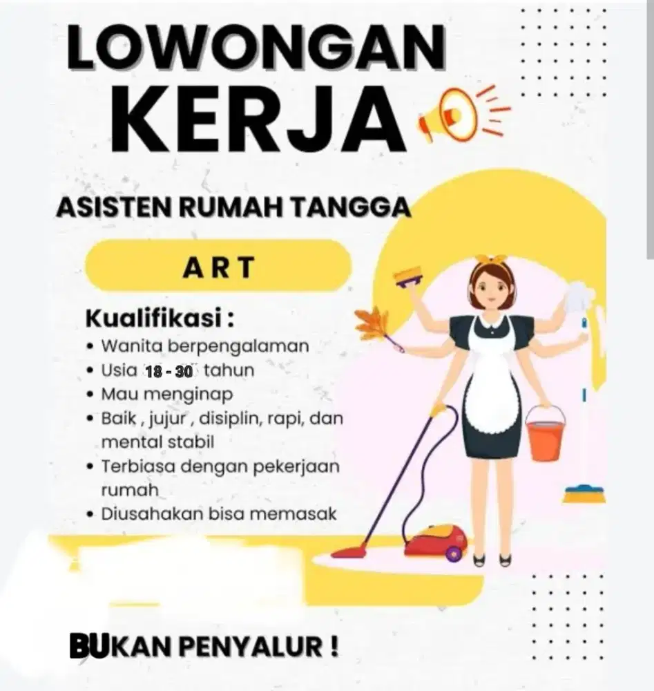 DIBUTUHKAN ART (ASISTEN RUMAH TANGGA)
