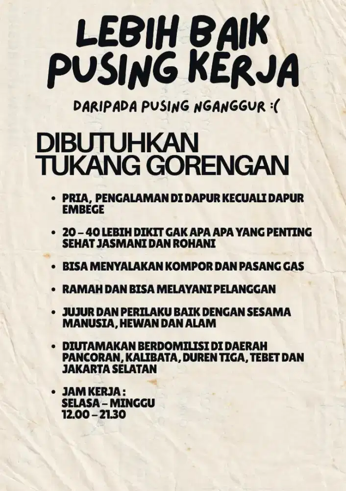 Dibutuhkan tukang gorengan