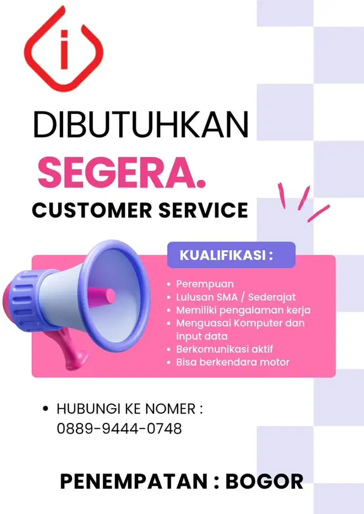 LOWONGAN KERJA CUSTOMER SERVICE