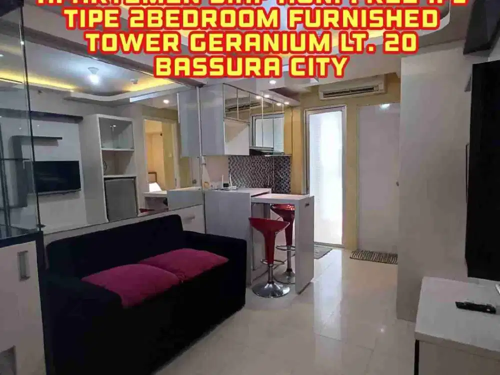 Apartemen siap huni free IPL tipe 2bedroom furnished tower geranium lt. 20 Bassura City