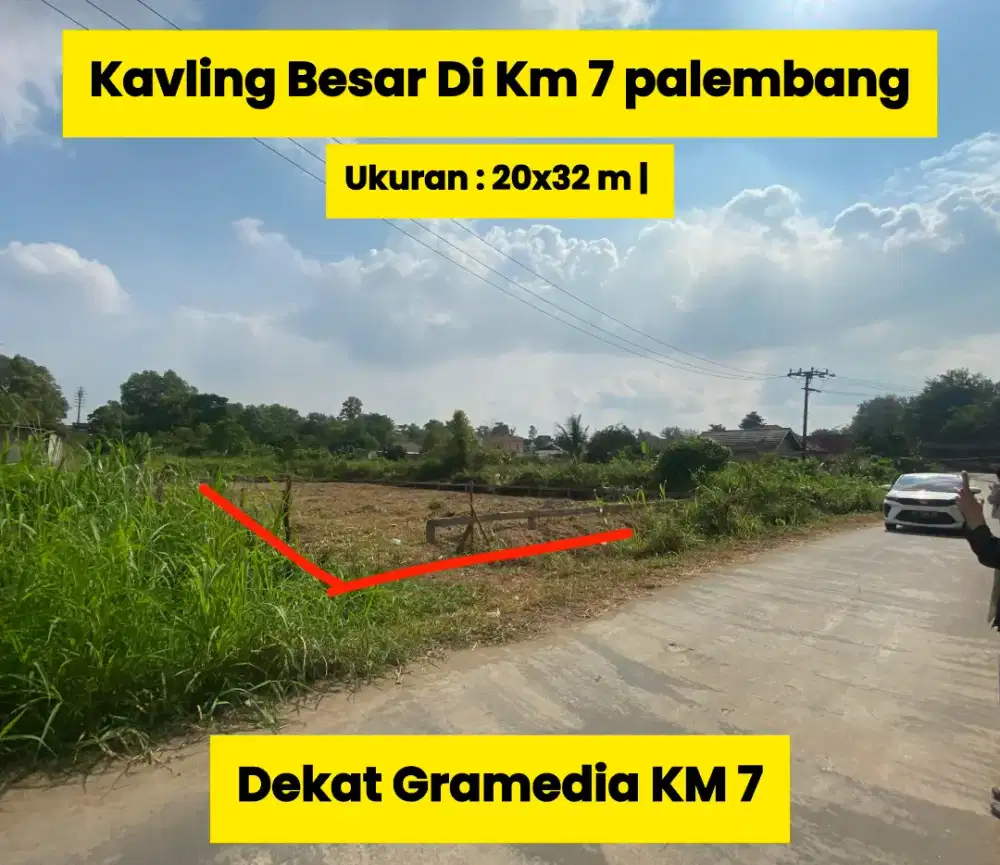 Kavling Besar Ukuran 20x32 Lokasi Km 7 palembang