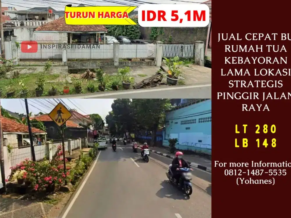 Rumah Tua Kebayoran Lama LT 280 m² Pinggir Jalan Raya