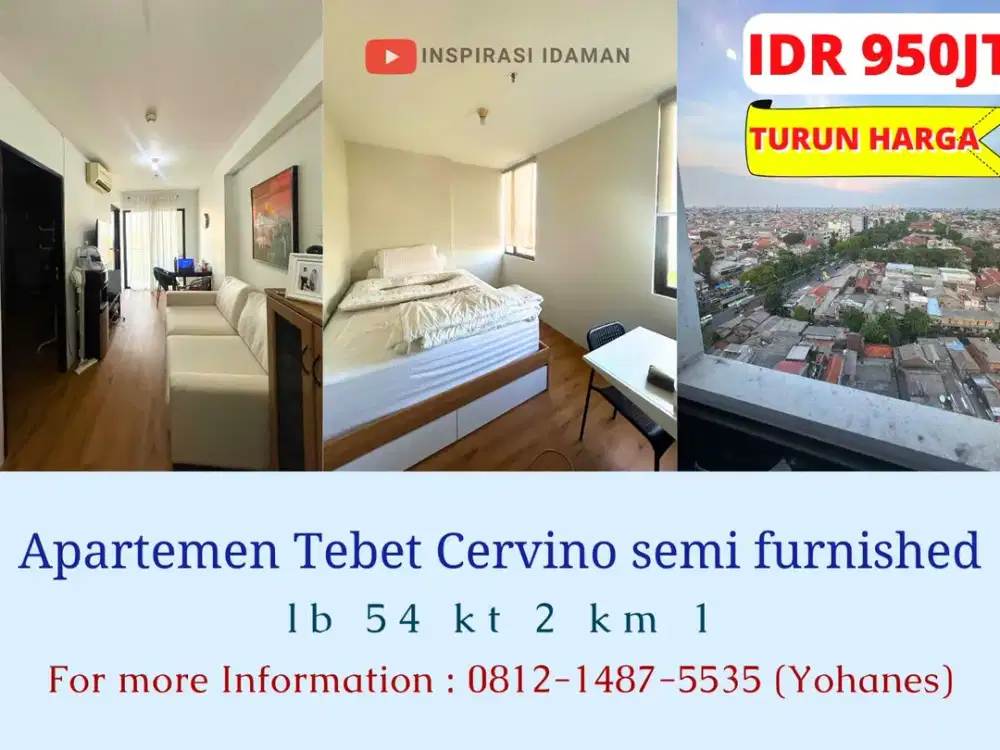 Apartemen Cervino Tebet 2 BR 54 m² Semi Furnished
