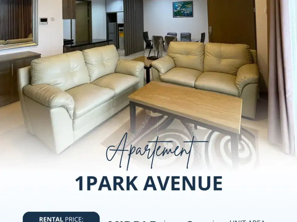 For Rent! 1Park Avenue Queen Tower 2BR Middle Floor with Pakubuwono View
