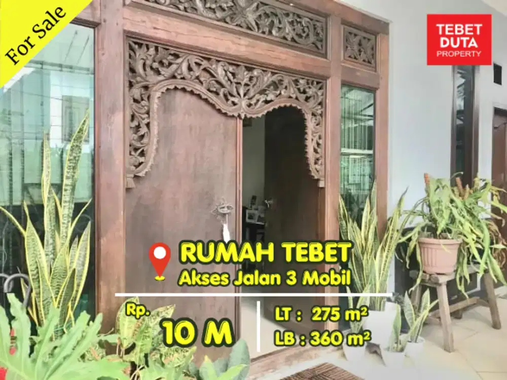 Dijual Cepat Rumah Tebet Lokasi Strategis Nyaman Akses Jalan 2 Mobil