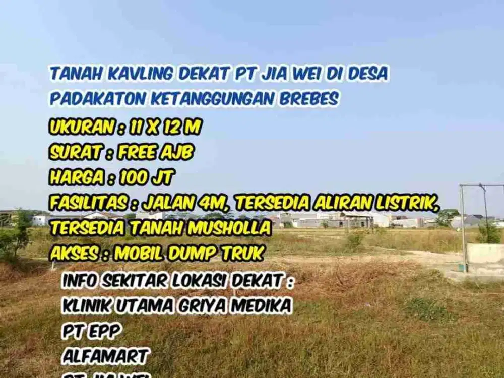 Tanah kavling dekat PT jia wei di desa padakaton ketanggungan brebes