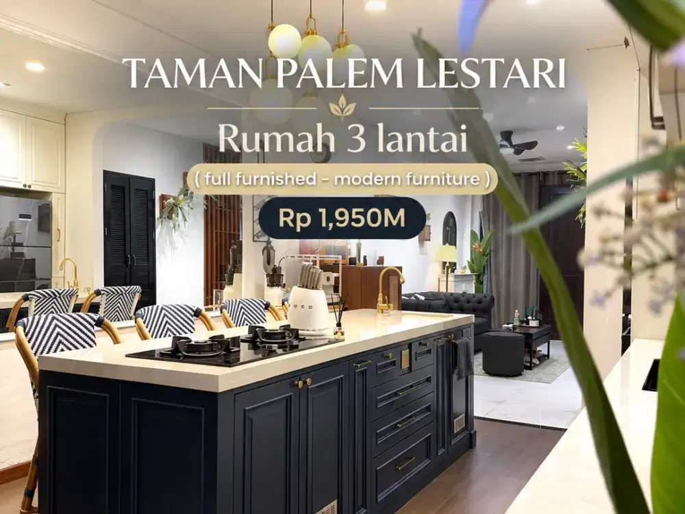DIJUAL Rumah 3 lantai + isinya di Taman Palem Lestari
