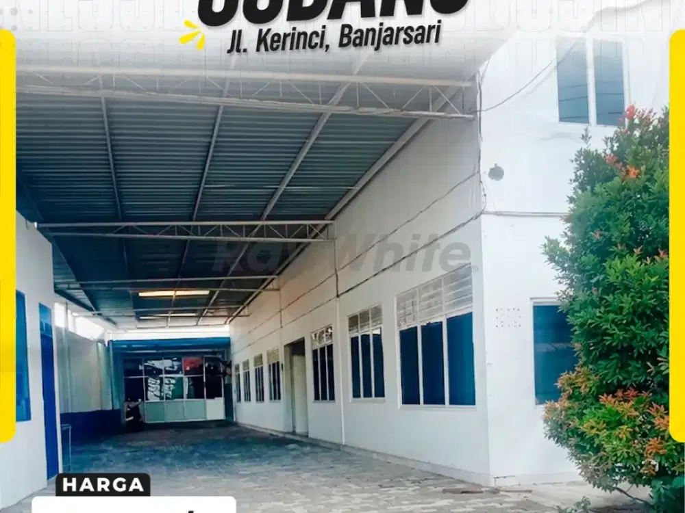 Disewakan Gudang Luas 1300m Muka 18m di Jl Kerinci Banjarsari Dekat Tol Akses Kontainer